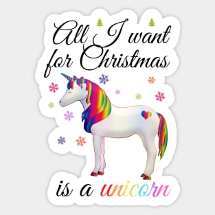 All I want for Christmas is a unicorn Sticker